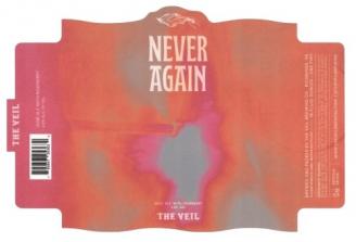 The Veil - Never Again (4 pack 16oz cans) (4 pack 16oz cans)