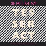 0 Grimm Artisanal Ales - Tesseract (415)