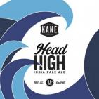 Kane Brewing Company - Head High (415)
